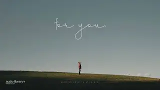 For You (feat. Syiphorous) — Artificial.Music | Free Background Music | Audio Library Release