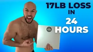 I LOST 17LBS IN 24 HOURS
