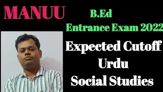 MANUU Expected Cutoff 2022/MANUU B.Ed Entrance/MANUU Admission 2022/MANUU/Pratiyogita University