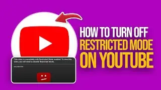 How to Turn off Restricted Mode on Youtube (2024)