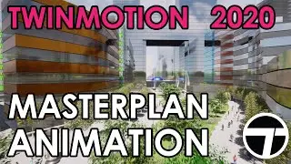 Twinmotion 2020 Urban Design Animation