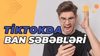 Tiktokda niyə ban olmusan ? | 2024