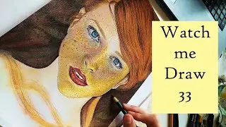WATCH ME DRAW 33 - Beautiful Girl with Freckles