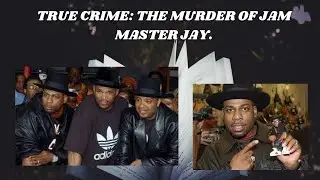 True Crime: The Murder Of Jam Master Jay.