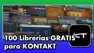 100 Librerias GRATIS para KONTAKT