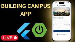 🔴 LIVE CODING: Building Campus App with Spring Boot and Flutter | Session 1