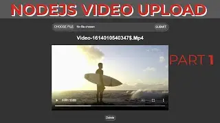 Nodejs Javascript HomeTube video upload-download Part 1.