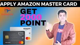 Apply Amazon Master card Get 2000 Point || How to apply Amazon Master card?
