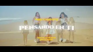VIWAI X LOYALTYFLYY - Pensando en Ti (Oficial Video)
