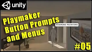 5 - Playmaker Trigger buttons and menus - Unity Playmaker Tutorial