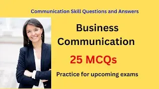 Business Communication MCQ questions with answers | Practice for BBA, MBA BC exams using these MCQ