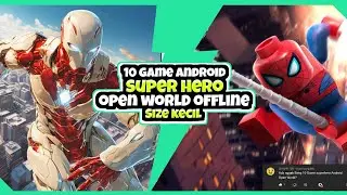 Size Kecil 10 game superhero android terbaik Offline