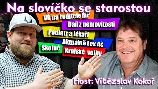 Na slovíčko se starostou. - Starosta Vítězslav Kokoř #4  Cz 2024
