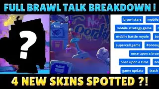 4 New Skins Coming ?! New Environment ! New Skin Pins ?! Full Brawl Talk Breakdown ! Brawl Stars