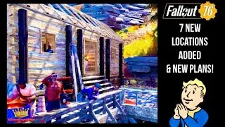 Fallout 76: 7 New Locations Added Plus New Plans!!