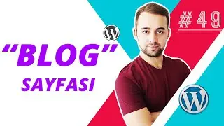 Wordpress Blog Sayfası Oluşturma