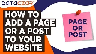 How to Add a Page or a Post to Your Website | Updated June 23, 2021