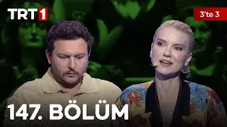3'te 3 147. Bölüm