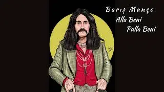 Barış Manço - Alla Beni Pula Beni