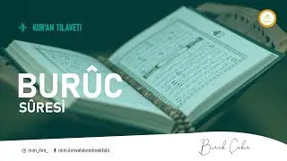 85) Burûc Sûresi / سورة البروج Burak Çakır
