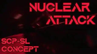 Nuclear Attack Concept | Remade