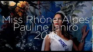 Pauline Iamino _ Miss Rhône-Alpes 2018