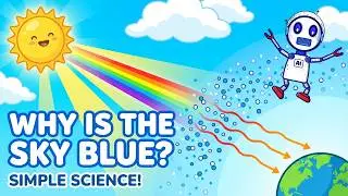 Why Is The Sky Blue? ☁️🔵 | Amazing Science Facts for Kids