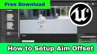 Unreal Engine Aim Offset How to Setup Aim Offset in Third Person Player Free Project Download 