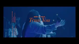 Trust You (Live) | Destiny Worship Music