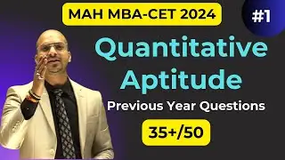 MBA CET24 |Day 1| Target 35+ In Quantitative Aptitude | PYQ By Rohit sir