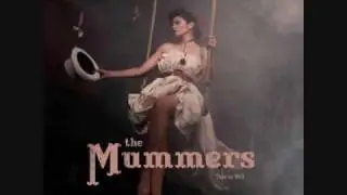 Place  For Us- The Mummers