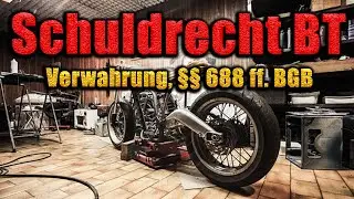 Verwahrungsvertrag, §§ 688 ff. BGB - Schuldrecht BT 41