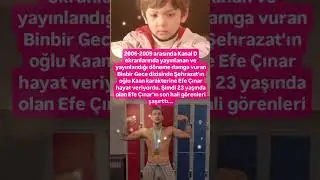 BİR ZAMANLARIN SEVİLEN DİZİSİ BİNBİR GECE'NİN KAAN'I BÜYÜDÜ KLCA DELİKANLI OLDU GÖRENLER NE ÇOK BÜY.