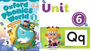 Oxford Phonics World 1 - Unit 1 - Qq