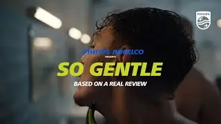 Philips Norelco presents "So Gentle," based on a real OneBlade 360 review