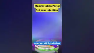 POWERFUL Manifestation Portal - Set Your Intentions! Your Dreams Are Coming True