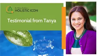 Testimonial from Tanya | Dr. Nisha Chellam