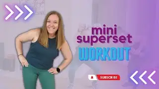 At Home Workout | Mini Superset Workout