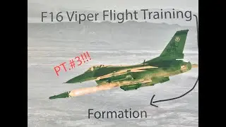 Flight Training Pt.3 (Attempted) Formation Flying.