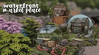 waterfront market place 🍃 | the sims 4 speed build | no cc