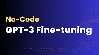 GPT-3 Fine-Tuning Made Easy: No Coding Required!