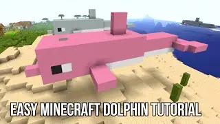 Easy Minecraft Dolphin Tutorial