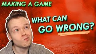 What I Learned While Developing a Game // 4 Lessons to Be Better Prepared for Game Development