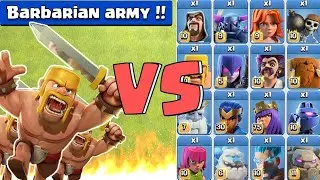 20x barbarian vs all max ground troops - clash of clans