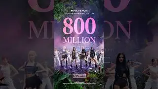 BLACKPINK - 'Pink Venom' M/V HITS 800 MILLION VIEWS #BLACKPINK #블랙핑크 #PinkVenom #MV #800MILLION