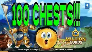 MILLION LORDS: Opening 100 Chests on 2x Legendary Event!!!!!