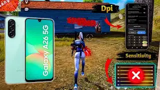 Samsung Galaxy A26 Full Free Fire Sensitivity+Dpi+Headshot Settings