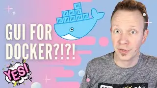 Install a GUI for Docker!