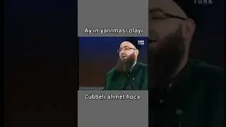 Cübbeli ahmet hoca ayın yarılması