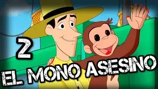 JORGE EL CURIOSO EL MONO ASESINO (CREEPYPASTA)